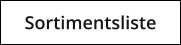 Sortimentsliste