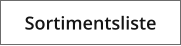 Sortimentsliste