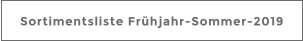 Sortimentsliste Frhjahr-Sommer-2019